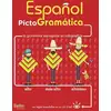 Image de Español, picto gramática : la grammaire espagnole en infographie Dulce Gamonal, Bertrand Loquet