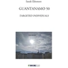 Image de GUANTANAMO 50 Sarah Eléonore