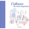 Image de Bayard L'Album de mon Baptême