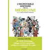Image de L'incroyable histoire de la médecine Jean-Noël Fabiani-Salmon