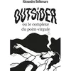 Image de Outsider ou le complexe du point-virgule