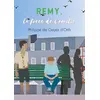 Image de Rémy, la force de l'amitie Philippe De Geyer