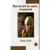Image de Rien ne sert de courir... et pourtant Bruno Guillot