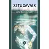 Image de Si tu savais Anne Duchaussoy