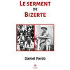 Image de Le serment de bizerte Daniel Pardo