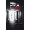 Image de Hôpital terror Sébastien Coudrin