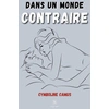 Image de Dans un monde contraire