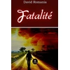 Image de Fatalité David Romania