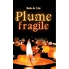 Image de Plume fragile Belle De L'Air
