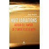 Image de Huit variations autour de l'amour, de l'amitié et de la mort Jean André