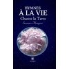 Image de Hymnes à la vie Suzanna Meneguzzi