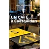 Image de Un café à Coëtquidan