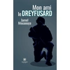 Image de Mon ami le dreyfusard Jamel Mouaouya