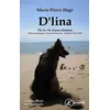 Image de D'lina ou la vie d'une chienne Marie-Pierre Hage