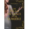 Image de Un palais d'épines et de roses (ACOTAR) Tome 4 : un palais de glace et de lumière Sarah J. Maas