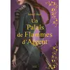 Image de Un palais d'épines et de roses (ACOTAR) Tome 5 : un palais de flammes d'argent Sarah J. Maas