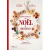 Image de Petits gâteaux de Noël et bredele : 40 recettes pour préparer les fêtes Camille Lesecq, Christophe Felder