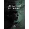 Image de Les cahiers du silence Jean-François Collinet-Griblin