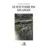 Image de Le Sud n'aime pas les anges