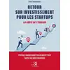 Image de RETOUR SUR INVESTISSEMENT POUR LES STARTUPS : LA ROUTE DE L'ÉVASION