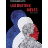 Image de Les destins mêlés