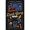 Image de Dark Glory Thibault Vermot