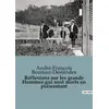 Image de Réflexions sur les grands Hommes qui sont morts en plaisantant André-François Boureau-Deslandes