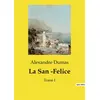 Image de La San ­Felice : Tome I Alexandre Dumas