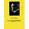 Image de La Suggestibilité Alfred Binet
