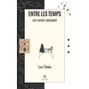 Image de Entre les temps : Les louves sauvages