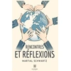 Image de Rencontres et réflexions Martial Schwartz