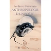 Image de Anthropologie d'un poète Frederic Gramazio