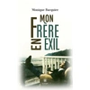 Image de Mon frère en exil Monique Bacquier