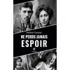 Image de Ne perds jamais espoir Mélanie Pasquier