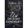 Image de Et si on avait continué ? Cam Fredal