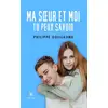 Image de Ma soeur et moi Philippe Guillaume