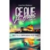Image de Ce que je fais Tome 3 : Mais tu le comprendras plus tard Laurine Damour