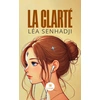 Image de La clarté Léa Senhadji