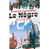 Image de Le nègre monde Franck Lacombe