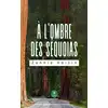 Image de A l'ombre des séquoias Zannie Voisin