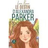 Image de Le destin d'Alexandra Parker
