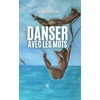 Image de Danser avec les mots Bruno Ranchin