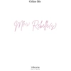 Image de Mlle(s) Rebelle(s) Céline Mo