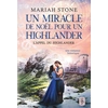 Image de Un miracle de Noël pour un highlander Mariah Stone