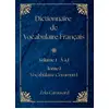 Image de Dictionnaire de Vocabulaire Français : Volume 1 Lettre A à J - Tome I - Vocabulaire Commun I Zola Camusard