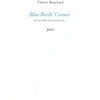 Image de Blue bird's corner Thierry Bouchard