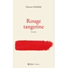 Image de Rouge tangerine Hanane Oulaïllah
