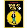 Image de Tout ou rien ! Thierry Guitard
