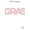 Image de Le gras Victor Coutard