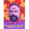 Image de Pop icons : Philip K.Dick Pop Icons Etienne Barillier, Etienne Le Roux, Dav Guedin